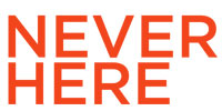 Never Here